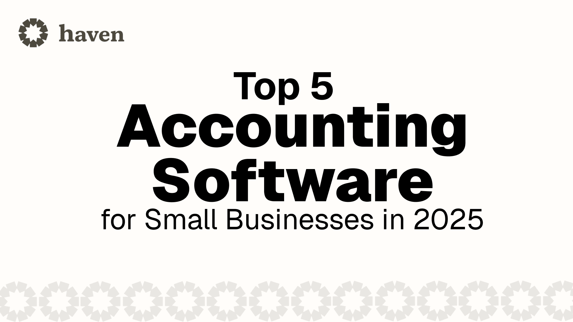 Top 5 Accounting Software for Small Businesses in 2025